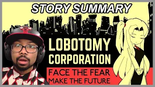 Limbus Company Player Reacts To A Brief Summary Of Lobotomy Corporation!