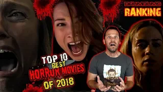 DRUMDUMS TOP 10 BEST HORROR MOVIES OF 2018!!