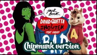 David Guetta & Showtek - Bad ft. Vassy [Chipmunk]