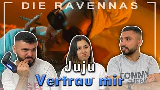 Reaktion auf Juju - Vertrau mir | Die Ravennas