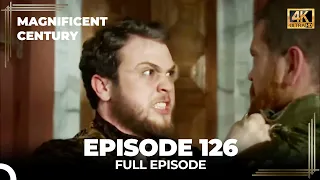 Magnificent Century Episode 126 | English Subtitle (4K)