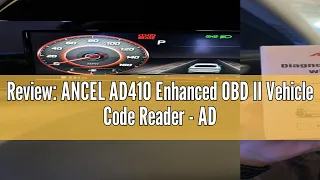 Review: ANCEL AD410 Enhanced OBD II Vehicle Code Reader - AD410