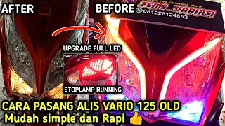 CARA PASANG DRL SEIN RUNNING DI VARIO 125 OLD❗Ganti Stoplamp Running makin keren