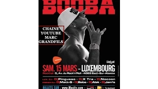 BOOBA TOMBÉ POUR ELLE DESCEND DE SCENE ROCKHAL LUXEMBOURG 15/03/2014 Gr@ndfilous