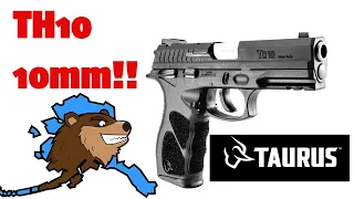 New Taurus TH10 10mm: First Impressions and Trigger Pull