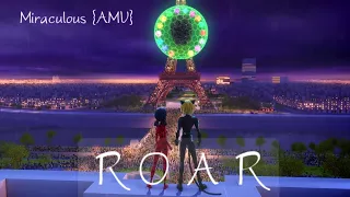 ROAR - Miraculous Ladybug {AMV}