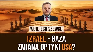 #99. Izrael-Gaza. Zmiana optyki USA. Prawo wojny. Egipt-Turcja. Chiny zmiana polityki. Fatwy