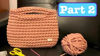Crochet Bag 5 - PART 2 - Body - Beginner Friendly
