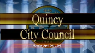 Quincy City Council: April 26, 2021