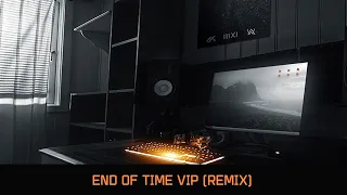 K-391, Alan Walker & Ahrix - End of Time VIP (Remix) - MXIII Edit