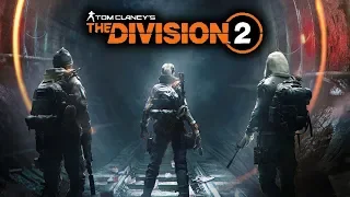 The Division 2 Gameplay Developer Walkthrough - IGN Live Trailer Video E3 2018