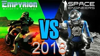 Space engineers VS Empyrion galactic survival in 2018 ( In depth comparison )