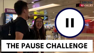 The Pause Challenge 2019 (Brother vs Sister) | Sibling Rivalry EP14