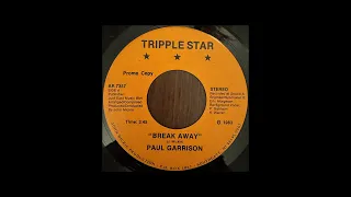 Paul Garrison - Break Away