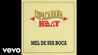 Copacabana Beat - Mel da Sua Boca (Remix (Áudio Oficial))