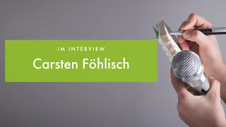 Im Interview: Dr. Carsten Föhlisch