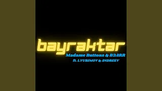 Bayraktar (feat. Lyubimov)