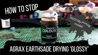 Agrax Earthshade drying glossy? THIS is how to FIX IT.