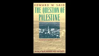 The Question of Palestine by Edward Said, Introduction