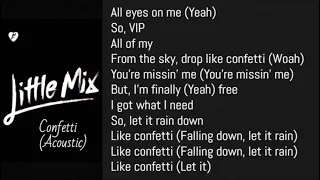 Little Mix - Confetti [Acoustic] (Lyrics)