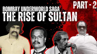 The Rise of Dawood Ibrahim | Bombay Underworld Saga | Fantom Files