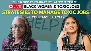 Strategies To Manage Toxic Jobs (If You Cannot Exit Yet): Black Women & Toxic Jobs