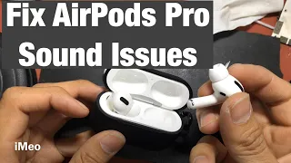 Sửa Tai Nghe AirPods Pro Lỗi Phát Âm Thanh Lạ Khi Đưa Lên Tai [ iMeo ]