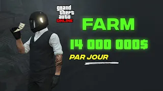 COMMENT FARM JUSQU'A 14 000 000$ PAR JOUR ! - GTA 5 Online