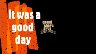 Ice Cube - It was a good day (GTA - San Andreas Legendado)