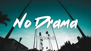 Tinashe - No Drama (Ft. Offset) Lyrics, Letras