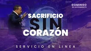 DOMINGO DE AVIVAMIENTO "Sacrificio Sin Corazón" EN VIVO - Pastor Juan Carlos Harrigan