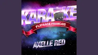 A Quoi Ca Sert — Karaoké Playback Avec Choeurs — Rendu Célèbre Par Axelle Red