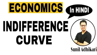 Indifference Curve Analysis | Economics by Sunil Adhikari |