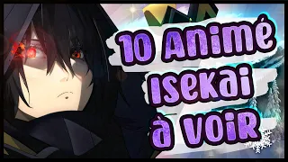 Les 10 Meilleurs Animés Isekai à voir Absolument !