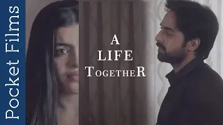 Hindi Drama Short Film - A life together – Inspired by true events | A husband, wife's love story