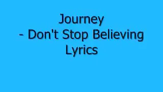 Journey - Don't Stop Believing - lyrics