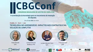 II CBGConf - Tecnologia no agronegócio: impactos nos contratos e na solução de conflitos