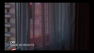 Made In Heights - Cry (lyrics)