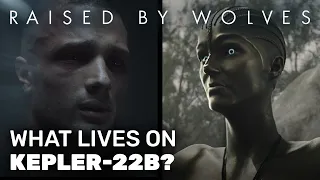 What Lives on Kepler-22b? | Raised by Wolves Theory and Analysis | Episodes 1 - 7