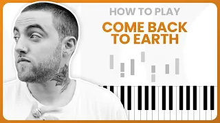 How To Play Come Back To Earth By Mac Miller On Piano - Piano Tutorial (Part 1)