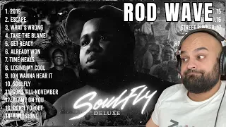 Rod Wave - SoulFly Deluxe Tracks REACTION - HE HAS NEVER LET ME DOWN!!