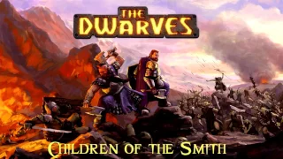 The Dwarves OST - Children of the Smith
