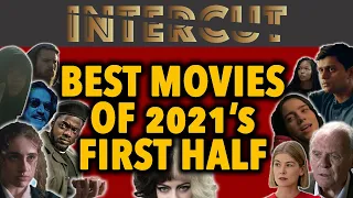 BEST MOVIES OF THE FIRST HALF OF 2021