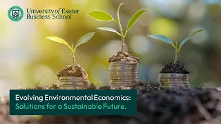 Environmental economics research at the University of Exeter Business School