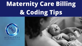 Maternity Care Billing and Coding Tips | Midwifery Business Consultation
