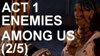 Dragon Age 2 Walkthrough- PT. 19  Act 1 Main Quest "Enemies Among Us" (2/5)