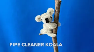 How to Make a Pipe Cleaner Koala Bear | Pipe Cleaner Craft