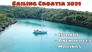 Ep7: Sailing Croatia in 2021. Islands, anchorages and marinas.