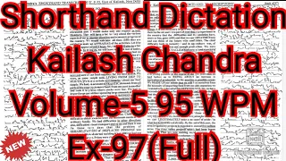Kailash Chandra Transcription No 97 | 95 WPM | 1000 Words | Volume 5 #English_Shorthand