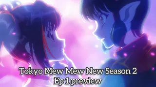 Tokyo Mew Mew New Season 2 ★Episode 1 ☆Preview ♡